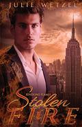 Stolen Fire by Julie Wetzel