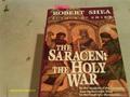 The Holy War (Saracen #2) by Robert Shea