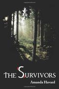 The Survivors (The Survivors #1) by Amanda Havard