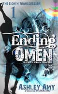 Ending Omen by Ashley Amy
