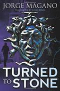 Turned to Stone (Jaime Azcárate #3) by Simon Bruni