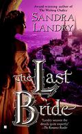 The Last Bride by Sandra Landry