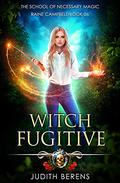 Witch Fugitive by Judith Berens, Martha Carr