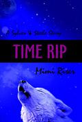 Time Rip (Sylver and Steele #4) by Mimi Riser