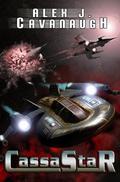CassaStar (CassaStar #1) by Alex J. Cavanaugh