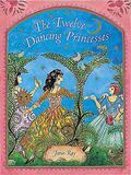 The Twelve Dancing Princesses by Jane E. Ray