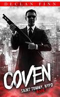 Coven (Saint Tommy, NYPD #7) by Declan Finn