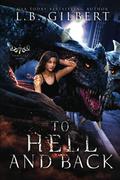 To Hell and Back: A Seven Families Novel by Lucy Leroux