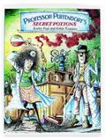 Professor Puffendorf's Secret Potions by Korky Paul