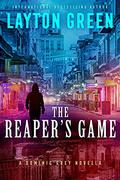 The Reaper's Game by Layton Green