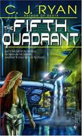The Fifth Quadrant (Gloria VanDeen #3) by C.J. Ryan
