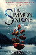 The Summon Stone (The Gates of Good and Evil #1) by Ian Irvine