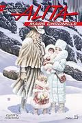Battle Angel Alita: Mars Chronicle, Vol. 6 (Battle Angel Alita - Mars Chronicle #6) by Yukito Kishiro