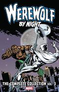 Werewolf By Night: The Complete Collection Vol. 3 (Werewolf By Night: The Complete Collection #3) by Steven Grant