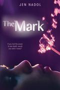 The Mark by Jen Nadol