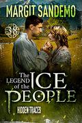 The Ice People 38 - Hidden Traces by Margit Sandemo
