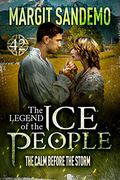 The Ice People 42 - The Calm Before the Storm by Margit Sandemo