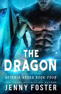 The Dragon (Betania Breed #4) by Jenny Foster