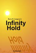 Infinity Hold (Infinity Hold #1) by Barry B. Longyear
