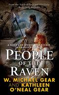 People of the Raven by W. Michael Gear, Kathleen O'Neal Gear