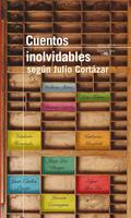 Cuentos inolvidables según Julio Cortázar by Katherine Mansfield