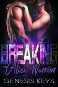The Breaking (Tribe Warrior #2) by Imogen Keeper