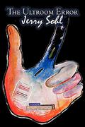 The Ultroom Error by Jerry Sohl, Science Fiction, Adventure, Fantasy by Jerry Sohl