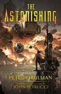 The Astonishing by Peter Orullian