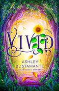 Vivid  (The Color Theory Book 1) by Ashley Bustamante