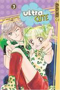 Ultra Cute, Vol. 3 (Ultra Cute #3) by Nami Akimoto
