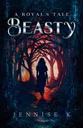 Beasty by Jennise K.