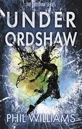 Under Ordshaw (Ordshaw #1) by Phil Williams