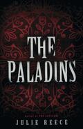 The Paladins (The Artisans #2) by Julie Reece
