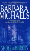 Smoke and Mirrors by Barbara Michaels