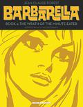 Barbarella #2 : Book 2: The Wrath of the Minute-Eater (Barbarella #2) by Jean-Claude Forest