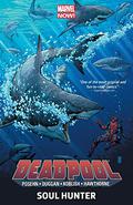 Deadpool, Volume 2: Soul Hunter (Deadpool by Posehn & Duggan #2) by Val Staples