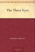 Les Trois Yeux by Maurice Leblanc