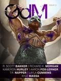 Grimdark Magazine Issue #2 by R. Scott Bakker