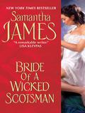 Bride of a Wicked Scotsman (McBride Family #3) by Samantha James