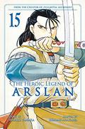 The Heroic Legend of Arslan, Vol. 15 (The Heroic Legend of Arslan #15) by Yoshiki Tanaka