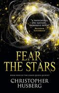 Fear the Stars (Chaos Queen #4) by Christopher Husberg