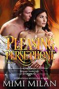 Pleasing Persephone  (Intimate Immortals Book 1) by Mimi Milan