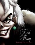 Evil Thing (Villains #7) by Serena Valentino