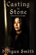 Casting in Stone: A Novel of the Averraine Cycle by Morgan Smith