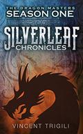 The Silverleaf Chronicles by Vincent Trigili