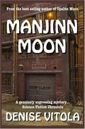 Manjinn Moon (Ty Merrick #3) by Denise Vitola