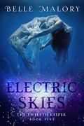 Electric Skies (Twelfth Keeper #5) by Belle Malory