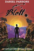 Blott  (The Canvas Chronicles, #1) by Daniel Parsons