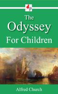 The Odyssey for Children by Alfred J. Church