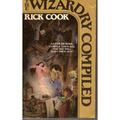 The Wizardry Compiled by Rick Cook